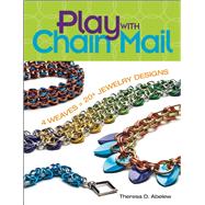 Play with Chain Mail 4 weaves = 20+ jewelry designs
