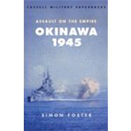 Okinawa, 1945 : Assault on the Empire