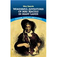 Wonderful Adventures of Mrs Seacole in Many Lands