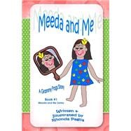 Meeda and Me