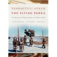 Tengautuli Atkuk / The Flying Parka