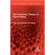 The Economic Theory of Fiscal Policy