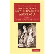 The Letters of Mrs Elizabeth Montagu