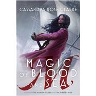 Magic of Blood and Sea The Assassin's Curse; The Pirate's Wish