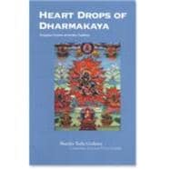 Heart Drops of Dharmakaya Dzogchen Practice of the Bon Tradition