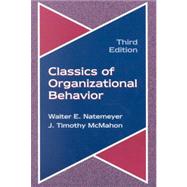 Classics of Organizational Behavior