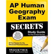 AP Human Geography Exam Secrets Study Guide : AP Test Review for the Advanced Placement Exam
