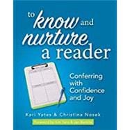 To Know and Nurture a Reader