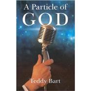 A Particle of God