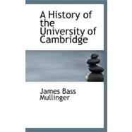 A History of the University of Cambridge