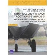 Joint Precision Approach and Landing System Nunn-mccurdy Breach Root Cause Analysis and Portfolio Assessment Metrics for Dod Weapons Systems