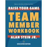 Raise Your Game Book Club: Team Member Workbook (Education)