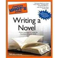 The Complete Idiot's Guide to Writing a Novel