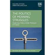 The Politics of Meaning Struggles