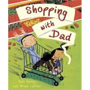 Shopping with Dad,9781846861727