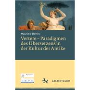 Vertere – Paradigmen des Übersetzens in der Kultur der Antike