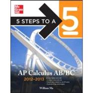 5 Steps to a 5 AP Calculus AB & BC, 2012-2013 Edition