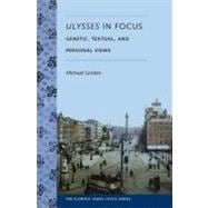 Ulysses in Focus