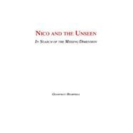 Nico and the Unseen: A Voyage into the Fourth Dimension