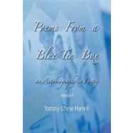 Poems from a Blue Tin: an Autobiography in Poetry Volume 1 : An Autobiography in Poetry Volume 1
