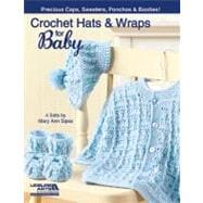 Crochet Hats & Wraps for Baby