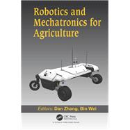 Robotics and Mechatronics for Agriculture