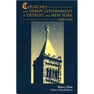 Churches and Urban Government in Detroit and New York