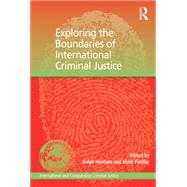 Exploring the Boundaries of International Criminal Justice
