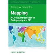Mapping A Critical Introduction to Cartography and GIS