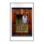 Behind Closed Doors : Conflicts in Today's Church