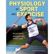 Physiology of Sport and Exercise, 8th Edition,9781718201729