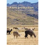 Fibre Production in South American Camelids and Other Fibre Animals