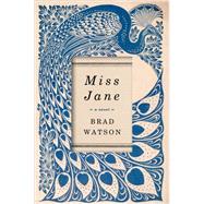 Miss Jane A Novel