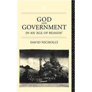 God and Government in an 'Age of Reason'