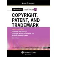 Copyright, Patent, and Trademark: Keyed to Courses Using Goldstein and Reese's Copyright, Patent, Trademark and Related State Doctrines(6th)