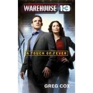 Warehouse 13; A Touch of Fever
