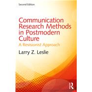 Communication Research Methods in Postmodern Culture