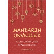 Mandarin Unveiled A Deep Dive into Chinese for Advanced Learners