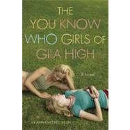 The You Know Who Girls of Gila High