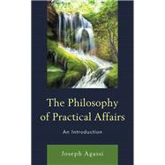 The Philosophy of Practical Affairs An Introduction