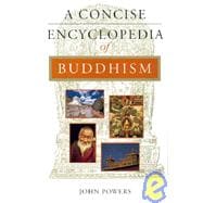 A Concise Encyclopedia of Buddhism