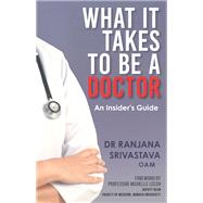 What It Takes to Be a Doctor,9781925791730
