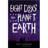 Eight Days on Planet Earth