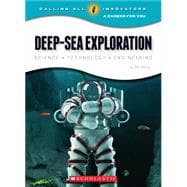 Deep-sea Exploration: Science Technology Engineering