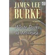 White Doves at Morning: A Novel