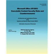 Microsoft Office Xp/2003 Executable Content Security Risks and Countermeasures