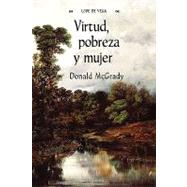 Virtud, Pobreza y Mujer / Virtue, Poverty and Women