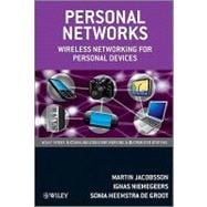 Personal Networks Wireless Networking for Personal Devices