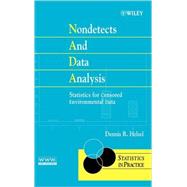 Nondetects and Data Analysis : Statistics for Censored Environmental Data