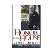 Honor in the House: Speaker Tom Foley